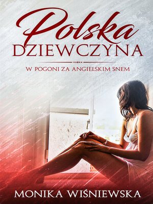 cover image of Polska Dziewczyna W Pogoni Za Angielskim Snem
